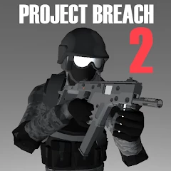 Project Breach 2 CO-OP CQB FPS (ВЗЛОМ Много Денег)