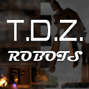 T.D.Z. Robots Story — the Soviet Apocalypse 1.01