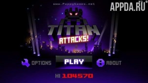 Titan Attacks! [ВЗЛОМ: бесплатные объявления] v 1.02