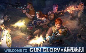 Gun Glory: Anarchy v 1.1.2 [ВЗЛОМ]